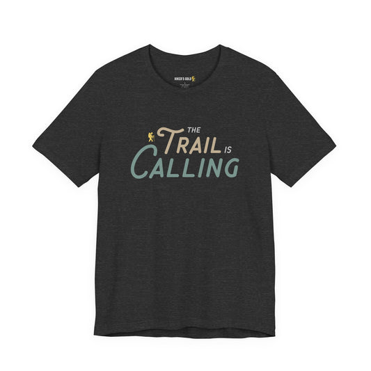 The Trail Is Calling Tee